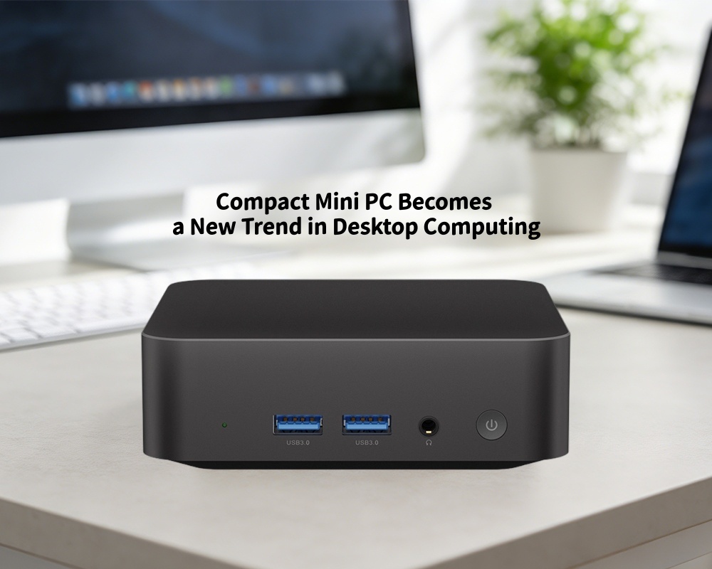 Últimos blogs da empresa sobre Mudança da demanda por computadores domésticos de escritório Mini PC compacto torna-se uma nova tendência na computação de desktop